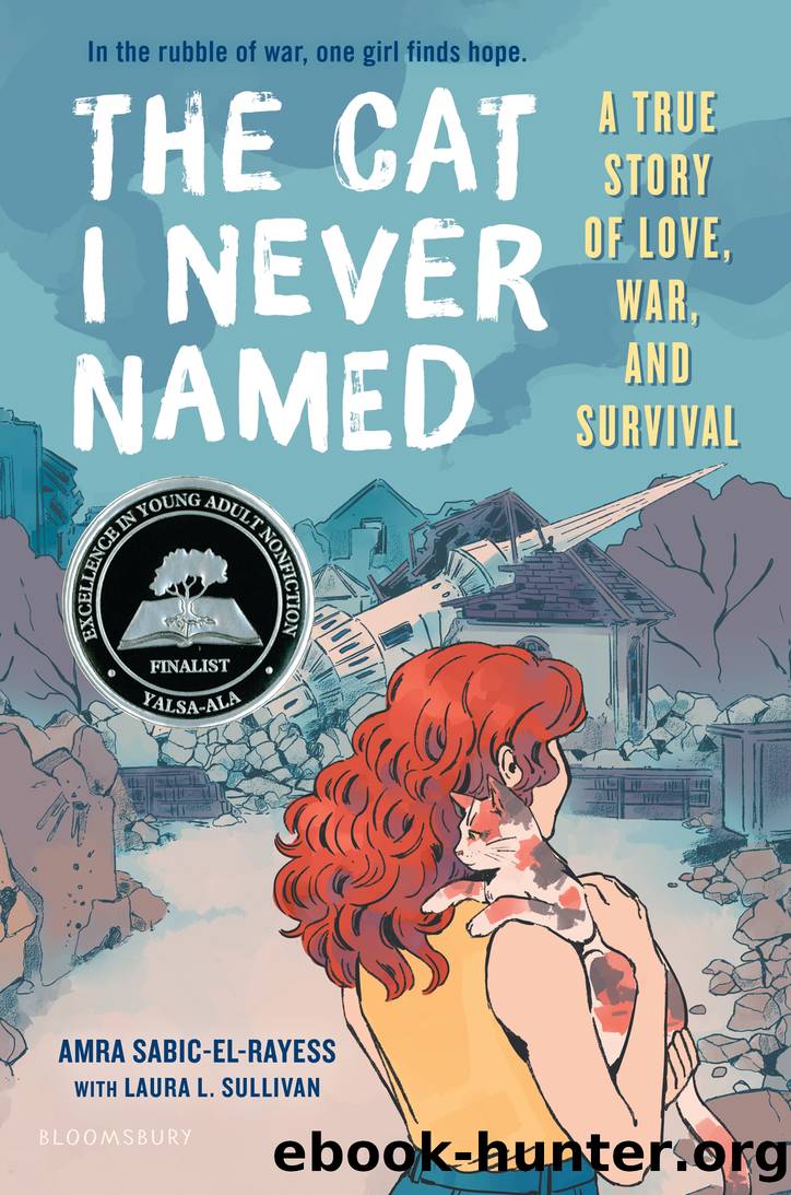 The Cat I Never Named by Amra Sabic-El-Rayess