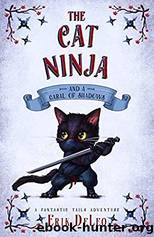 The Cat Ninja and a Cabal of Shadows by Erik DeLeo