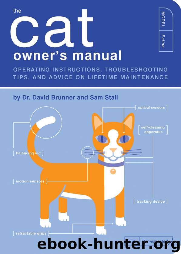 The Cat Owner's Manual by Dr. David Brunner & Sam Stall; Illustrated by Paul Kepple & Jude Buffum