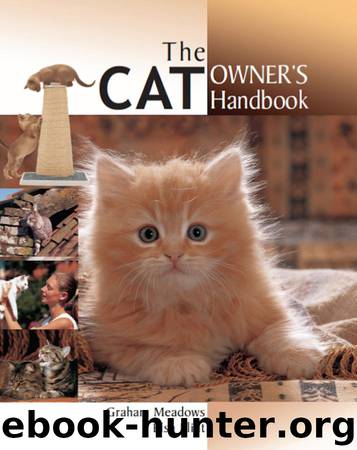 The Cat Owner’s Handbook by Graham Meadows Elsa Flint