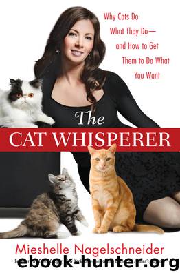The Cat Whisperer by Mieshelle Nagelschneider