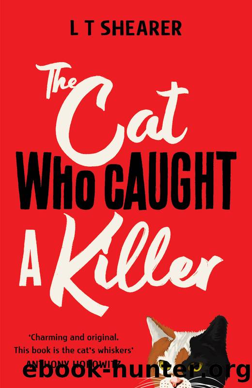 The Cat Who Caught a Killer by L T Shearer