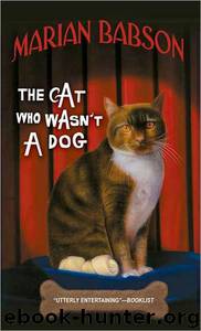 The Cat Who Wasn't a Dog by Marian Babson