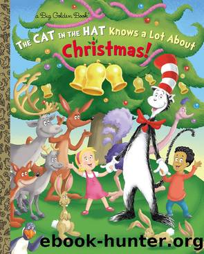 The Cat in the Hat Knows a Lot About Christmas! by Tish Rabe