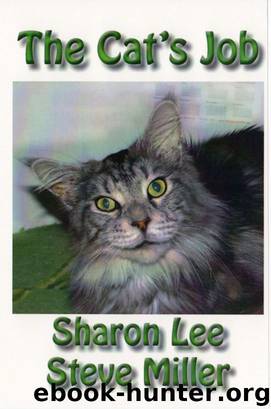 The Cat's Job by Sharon Lee & Steve Miller