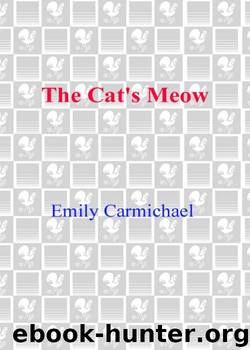 The Cat's Meow by Emily Carmichael