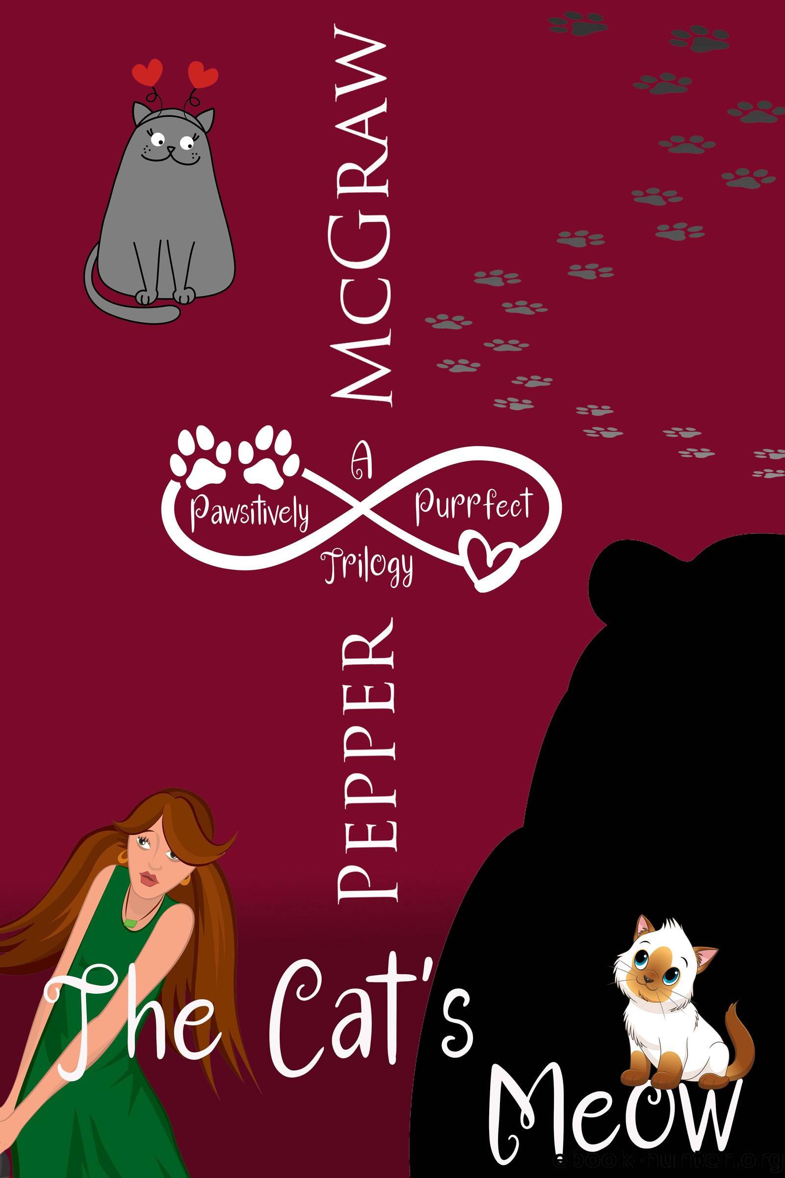 The Cat's Meow by Pepper McGraw
