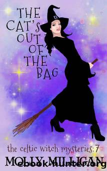 The Cat's Out of the Bag by Molly Milligan