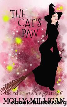 The Cat's Paw (The Celtic Witch Mysteries Book 6) by Molly Milligan