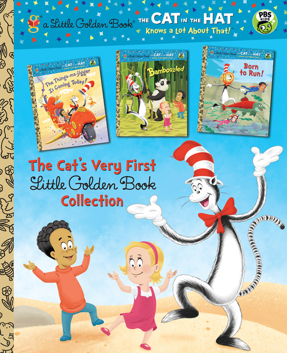 The Cat's Very First Little Golden Book Collection (Dr. Seuss/Cat in the Hat) by Tish Rabe; Illustrated by Christopher Moroney
