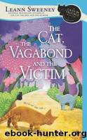 The Cat, the Vagabond and the Victim by Leann Sweeney