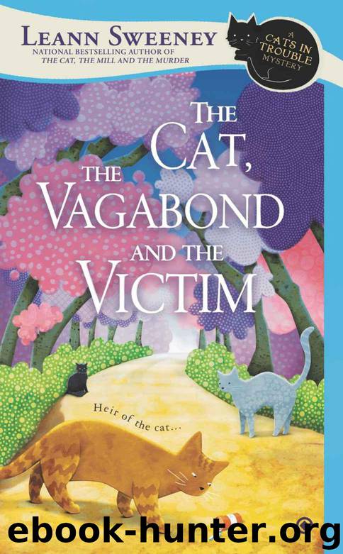 The Cat, the Vagabond and the Victim: A Cats in Trouble Mystery by Leann Sweeney