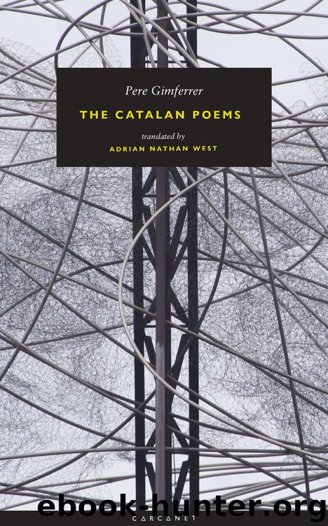 The Catalan Poems by Gimferrer Pere; West Adrian Nathan;