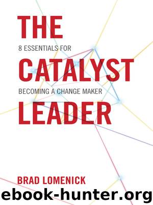 The Catalyst Leader by Brad Lomenick
