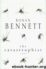 The Catastrophist by Bennett Ronan