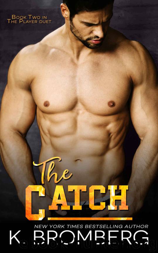 The Catch by Bromberg K