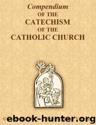 The Catechism of the Catholic Church by The Catholic Church