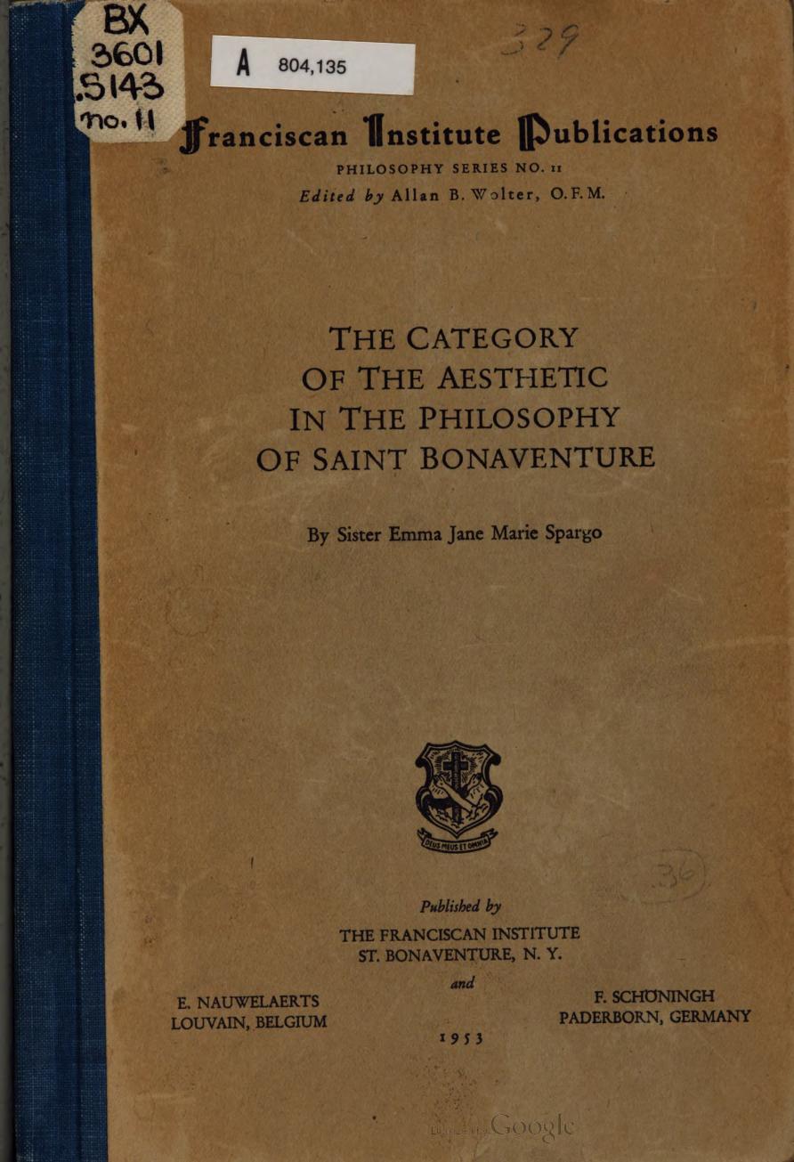 The Category of the Aesthetic in the Philosophy of Saint Bonaventure by Sister Emma Jane Marie Spargo