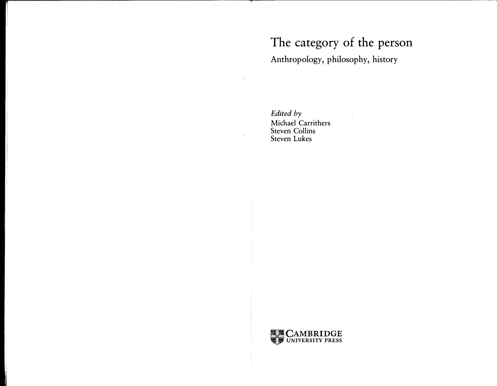 The Category of the Person: Anthropology, Philosophy, History by Michael Carrithers Steven Collins Steven Lukes