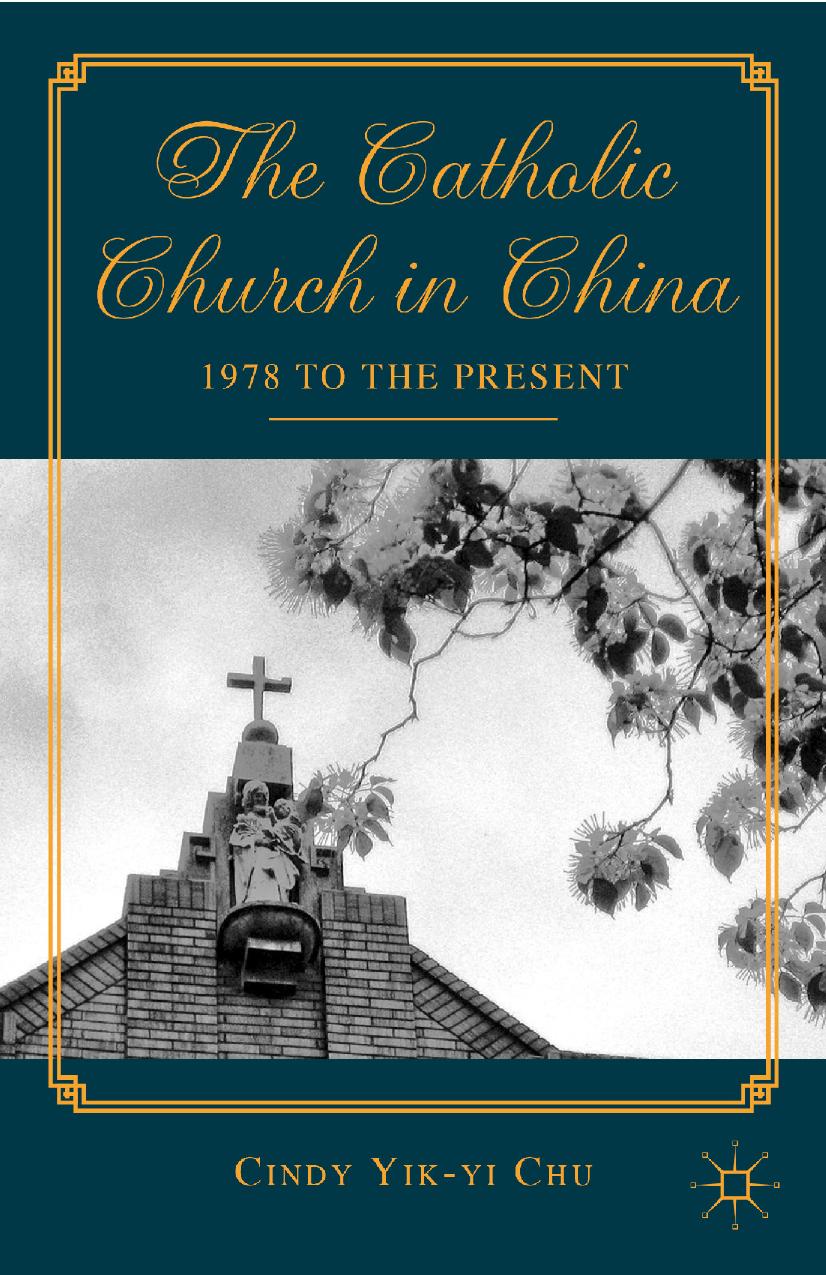 The Catholic Church in China by 1978 to the Present