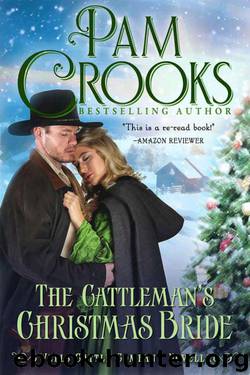 The Cattleman's Christmas Bride (Wells Cattle Company Book 2) by Pam Crooks
