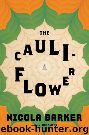 The Cauliflower by Nicola Barker
