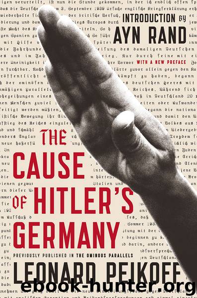 The Cause of Hitler's Germany by Leonard Peikoff