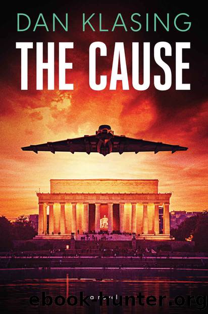 The Cause: A Deep Conspiracy Thriller by Dan Klasing