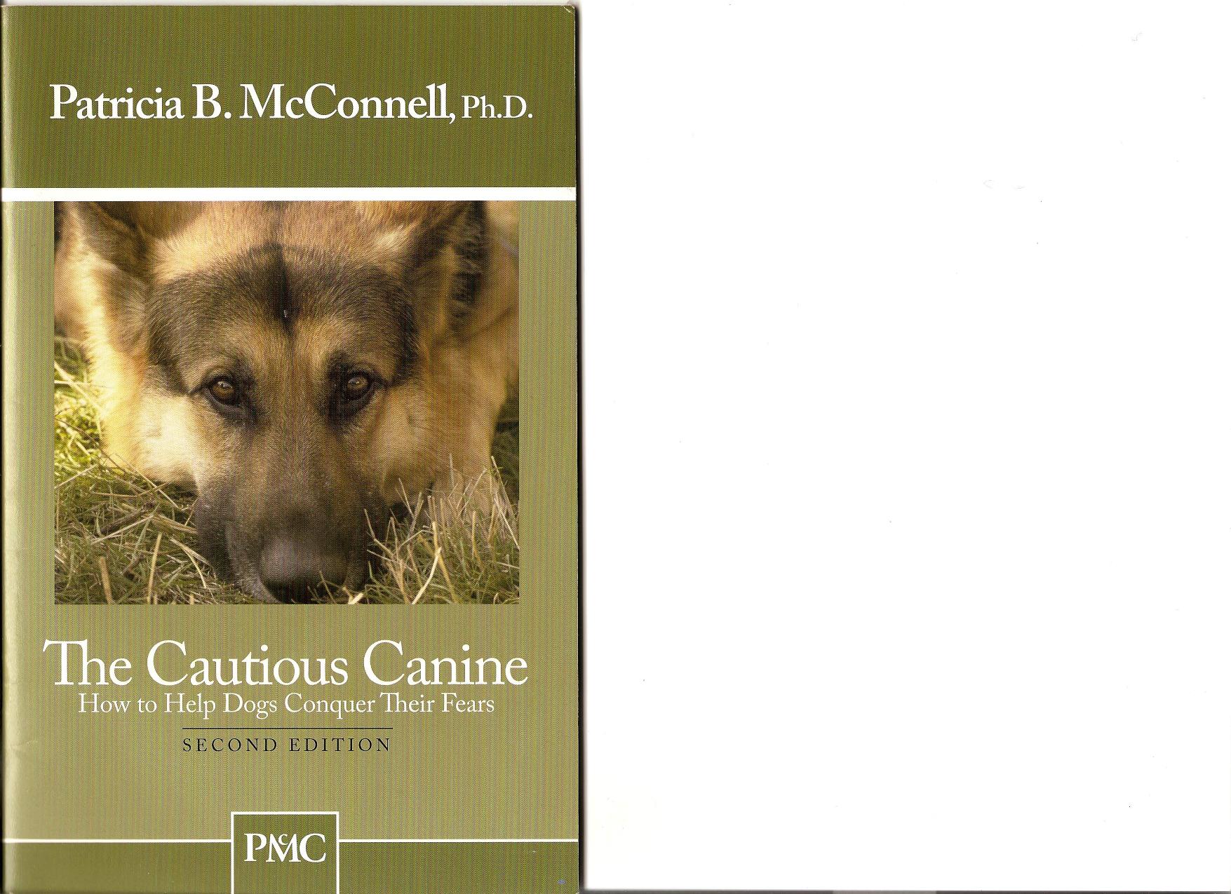 The Cautious Canine by Patricia B. McConnell