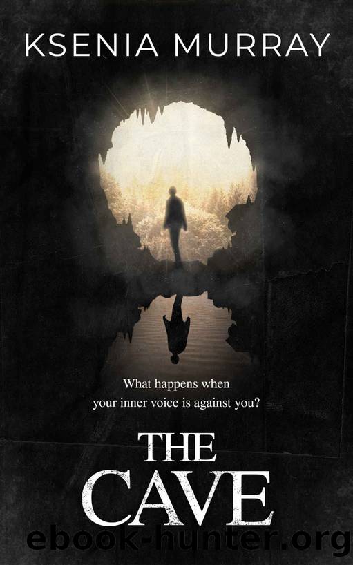 The Cave by Ksenia Murray