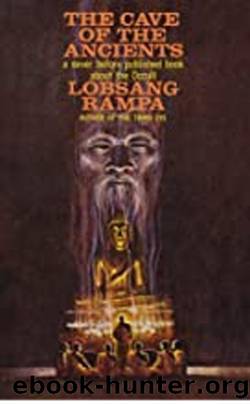 The Cave of the Ancients (1963) by Lobsang Rampa