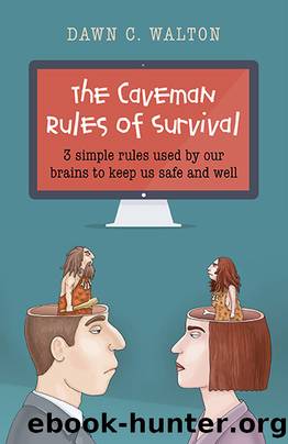 The Caveman Rules of Survival by Dawn C. Walton