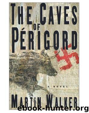 The Caves of Périgord by Martin Walker