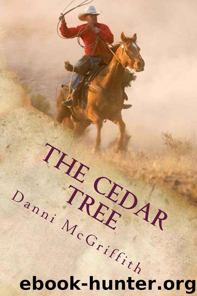 The Cedar Tree (Love Is Not Enough) by McGriffith Danni