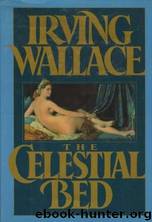 The Celestial Bed by Irving Wallace