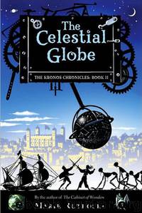 The Celestial Globe by Rutkoski Marie