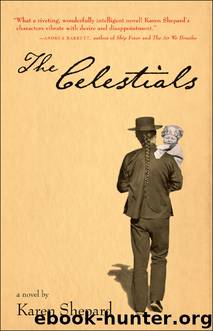 The Celestials by Karen Shepard