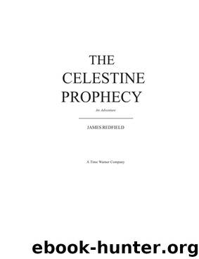 The Celestine Prophesy by James Redfield