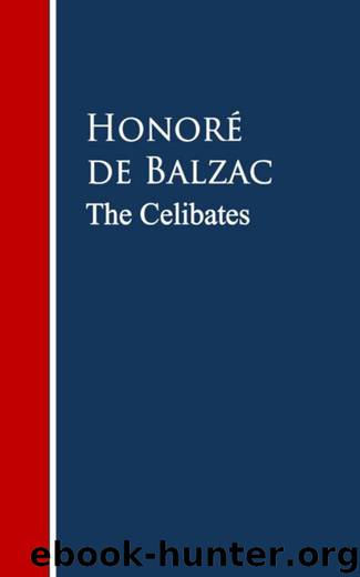 The Celibates by Honoré de Balzac