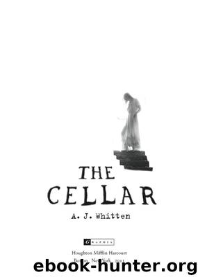 The Cellar by A. J. Whitten