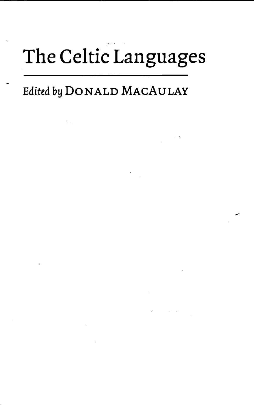 The Celtic Languages by Donald MacAulay