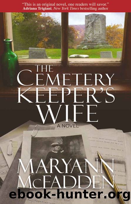 The Cemetery Keeper's Wife by Maryann McFadden