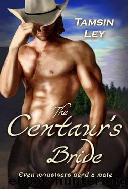 The Centaur's Bride: A Mates for Monsters Novella by Tamsin Ley
