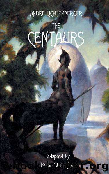 The Centaurs by André Lichtenberger