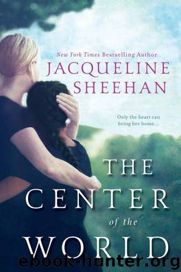The Center of the World by Sheehan Jacqueline