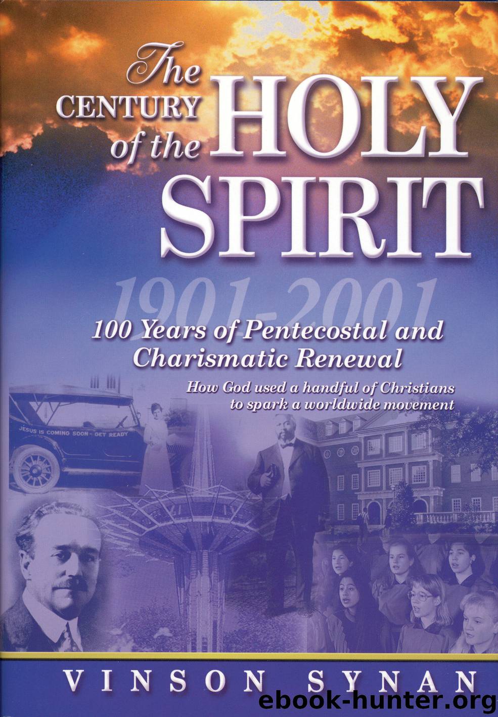 The Century of the Holy Spirit by Thomas Nelson