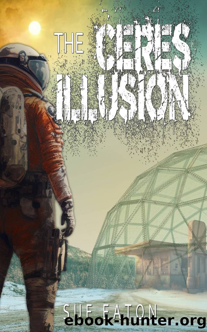 The Ceres Illusion by Sue Eaton