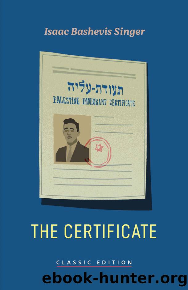 The Certificate by Bashevis Singer Isaac