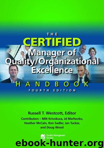 The Certified Manager of Quality/Organizational Excellence Handbook, Fourth Edition by Unknown