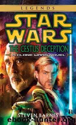 The Cestus Deception: Star Wars Legends (Clone Wars) (Star Wars - Legends) by Steven Barnes